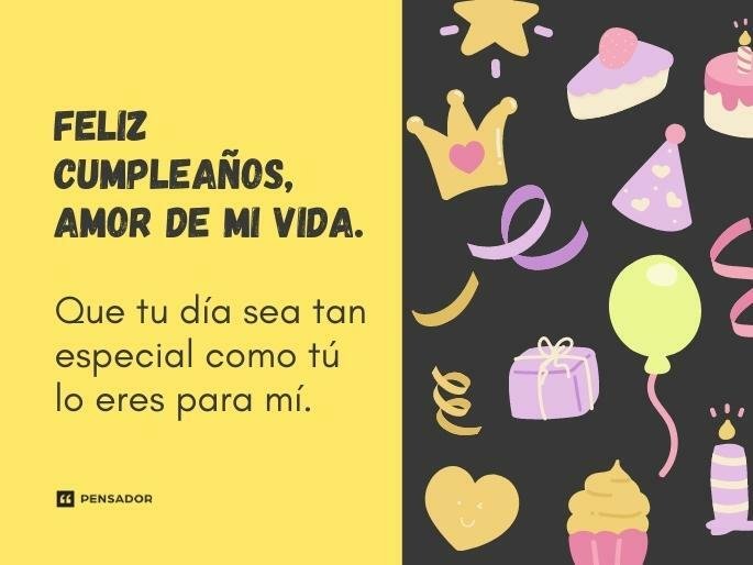 Frases de Feliz Cumpleaños para mi Esposo: Mensajes y Dedicatorias Especiales